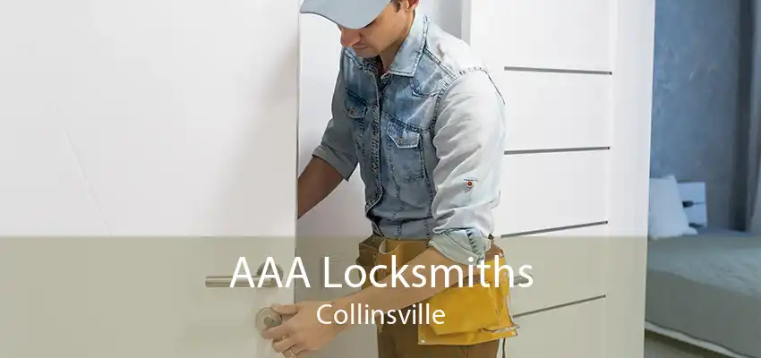 AAA Locksmiths Collinsville