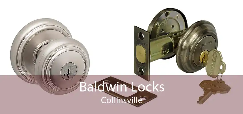 Baldwin Locks Collinsville