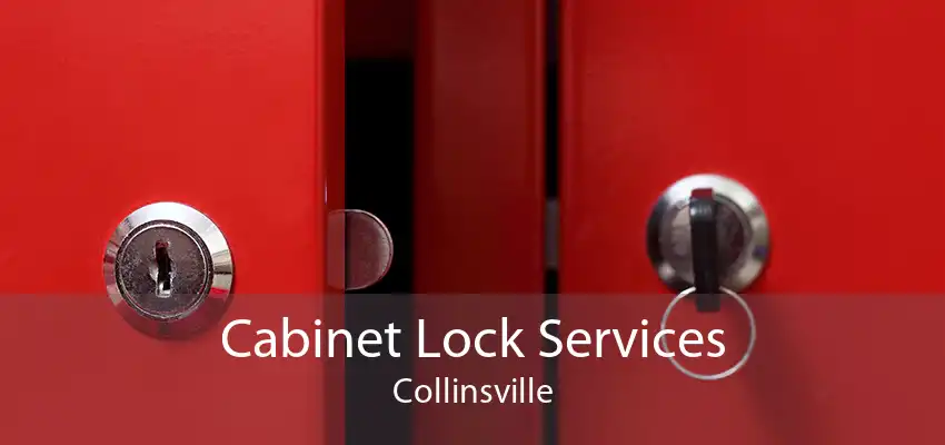 Cabinet Lock Services Collinsville