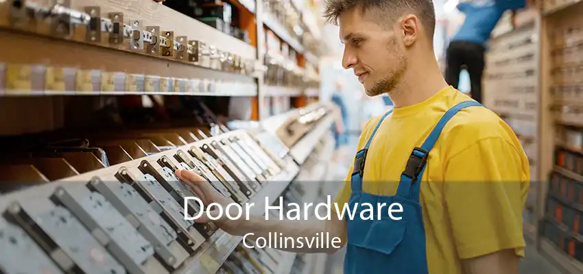 Door Hardware Collinsville