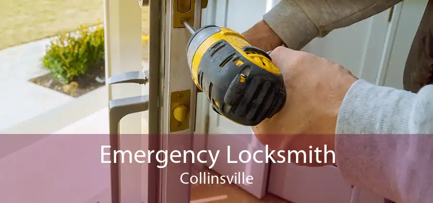Emergency Locksmith Collinsville