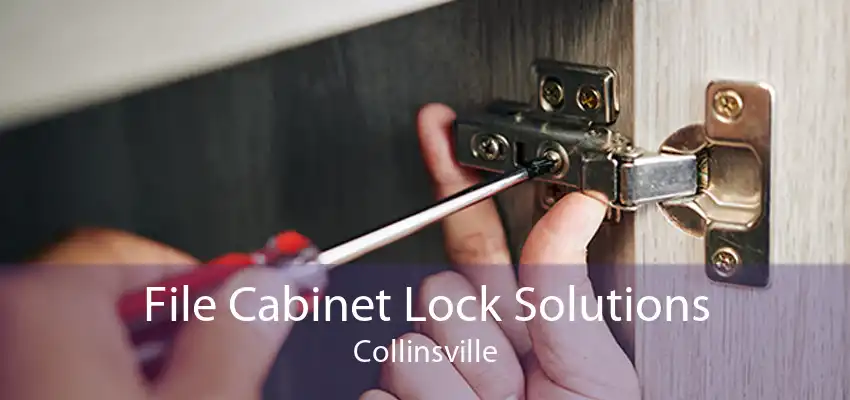 File Cabinet Lock Solutions Collinsville