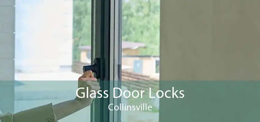 Glass Door Locks Collinsville