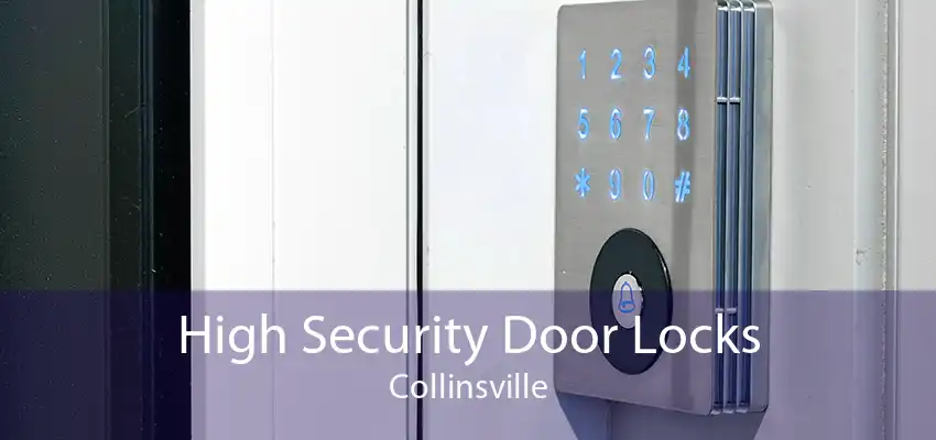 High Security Door Locks Collinsville