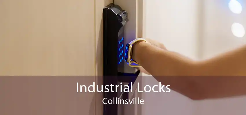 Industrial Locks Collinsville