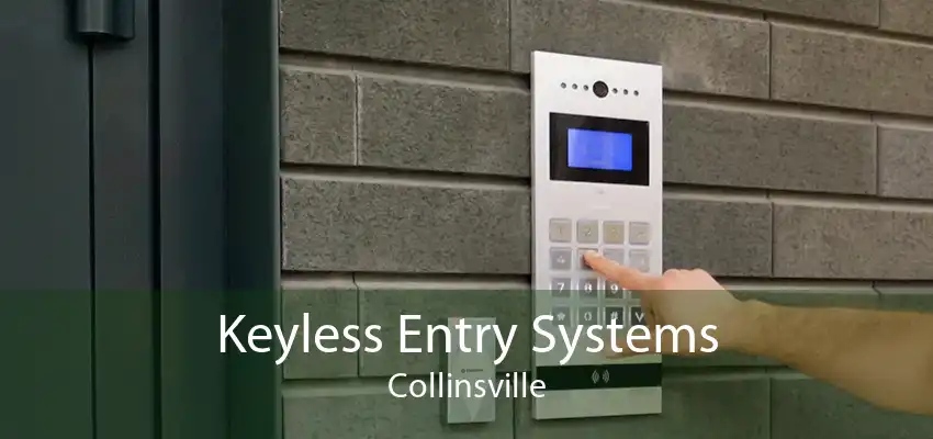 Keyless Entry Systems Collinsville