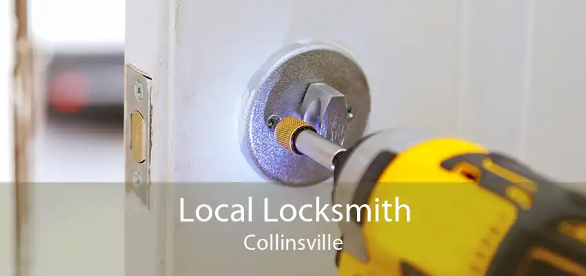Local Locksmith Collinsville