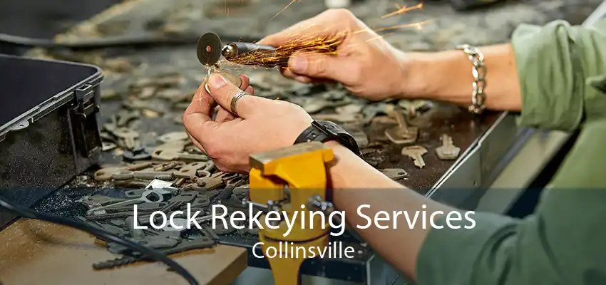 Lock Rekeying Services Collinsville