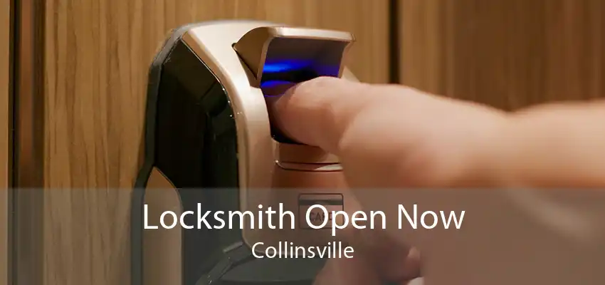 Locksmith Open Now Collinsville