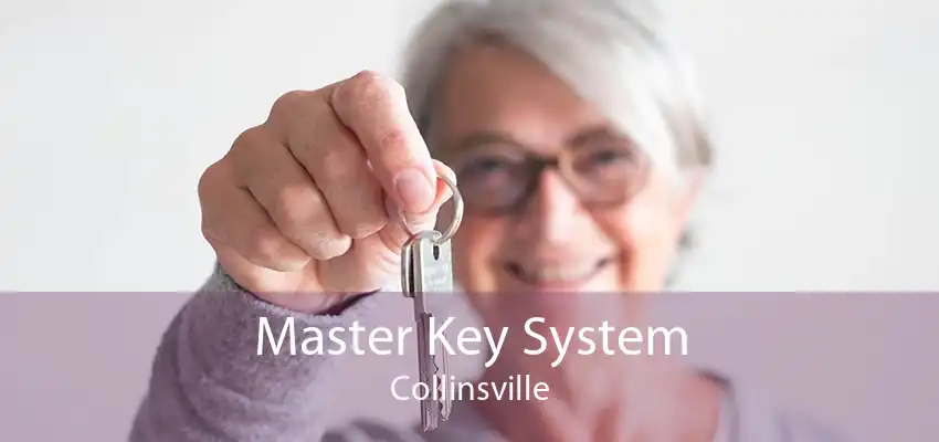 Master Key System Collinsville