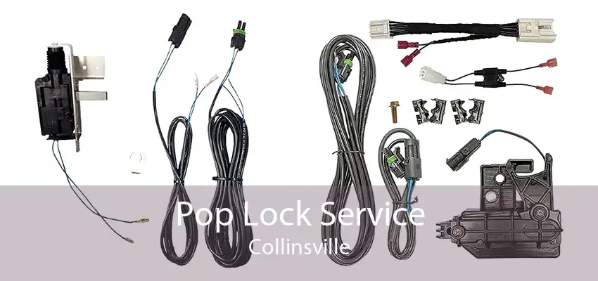 Pop Lock Service Collinsville