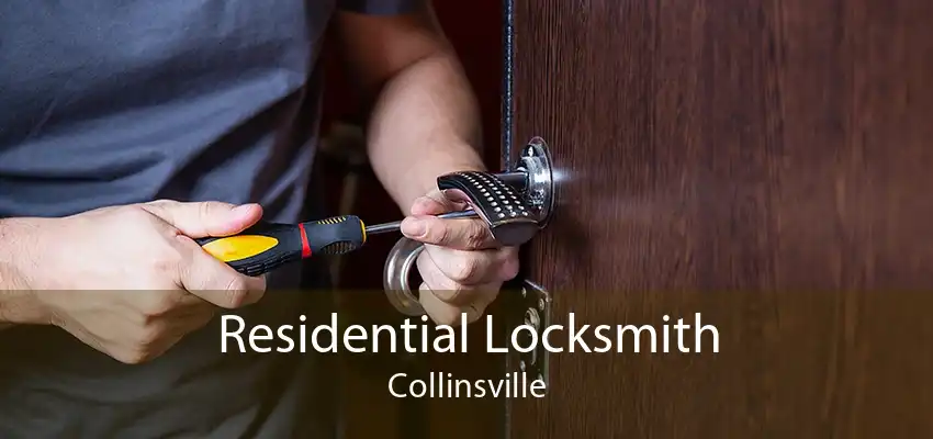 Residential Locksmith Collinsville