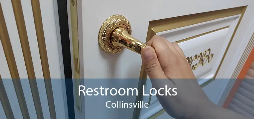 Restroom Locks Collinsville