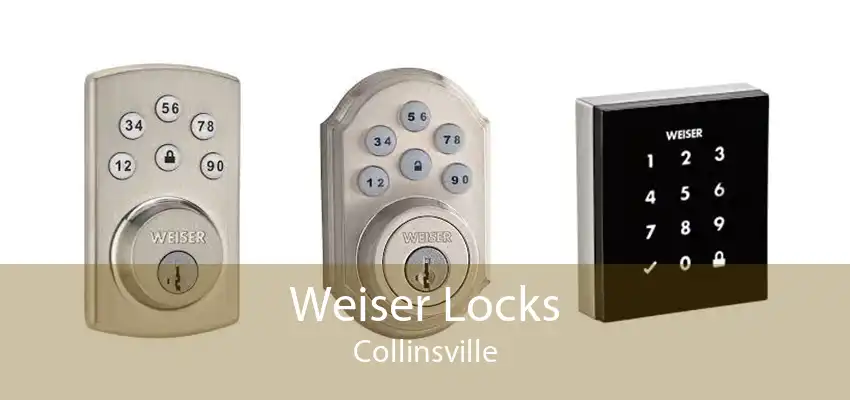 Weiser Locks Collinsville
