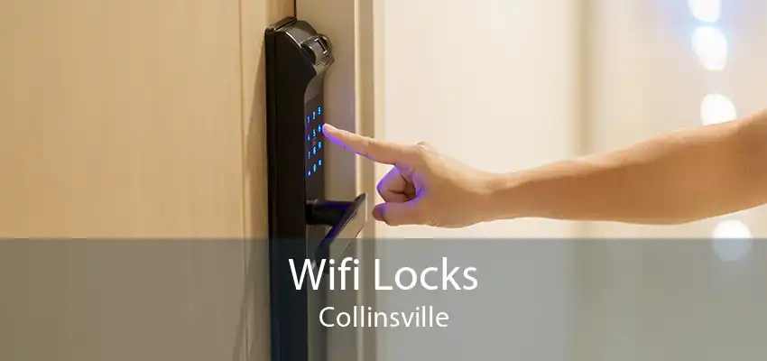 Wifi Locks Collinsville